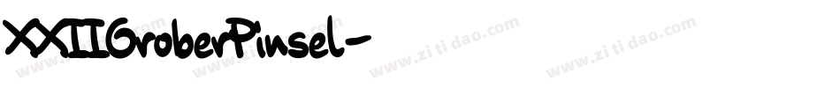 XXIIGroberPinsel字体转换