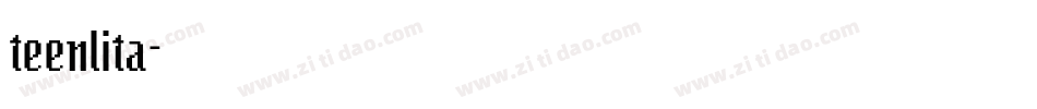 teenlita字体转换