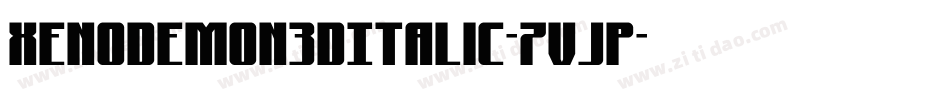 XenoDemon3DItalic-7VjP字体转换