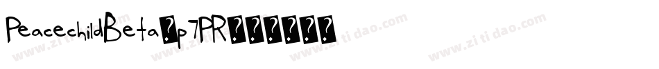 PeacechildBeta-p7PR字体转换