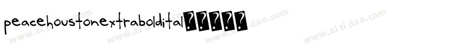 peacehoustonextraboldital字体转换
