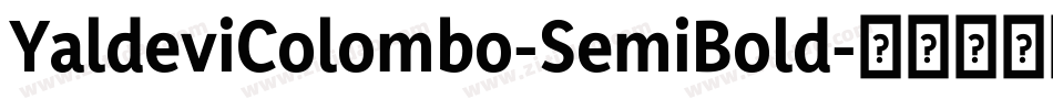 YaldeviColombo-SemiBold字体转换