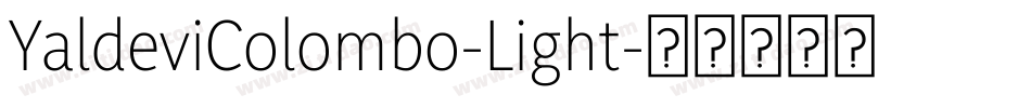 YaldeviColombo-Light字体转换