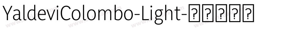 YaldeviColombo-Light字体转换