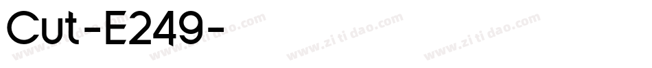 Cut-E249字体转换