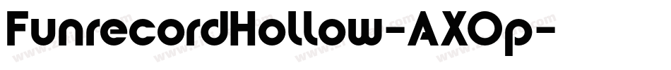 FunrecordHollow-AXOp字体转换