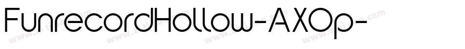 FunrecordHollow-AXOp字体转换