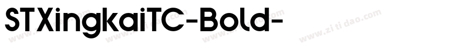 STXingkaiTC-Bold字体转换