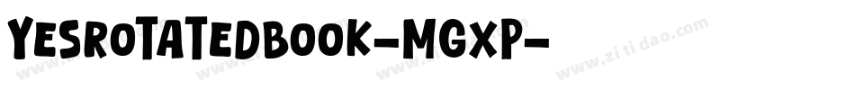 YesRotatedBook-MGxP字体转换