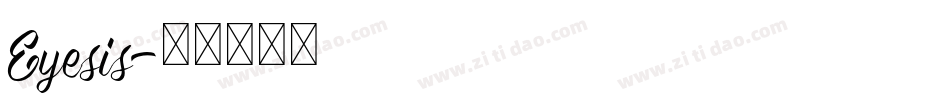 Eyesis字体转换