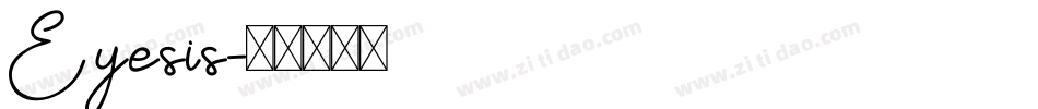Eyesis字体转换