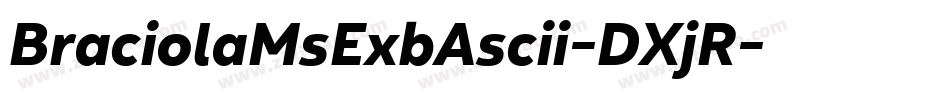 BraciolaMsExbAscii-DXjR字体转换