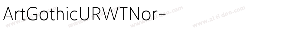 ArtGothicURWTNor字体转换