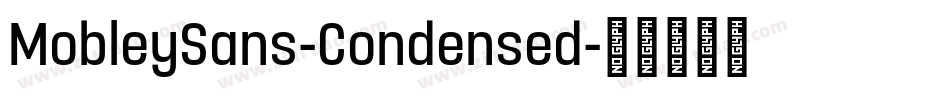 MobleySans-Condensed字体转换