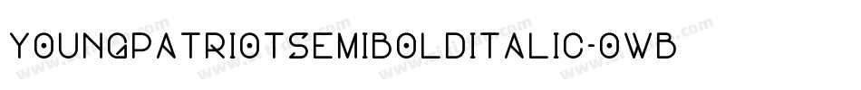 YoungPatriotSemiBoldItalic-owB0o字体转换