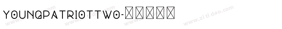 youngpatriottwo字体转换