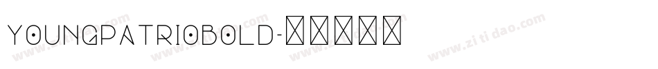 youngpatriobold字体转换