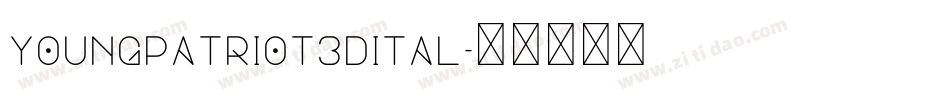youngpatriot3dital字体转换