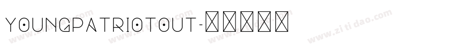 youngpatriotout字体转换
