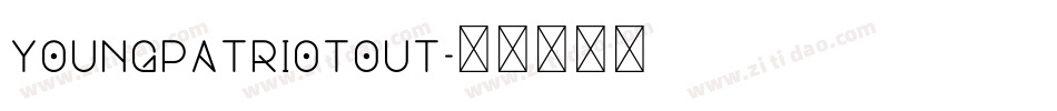 youngpatriotout字体转换
