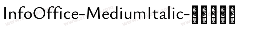 InfoOffice-MediumItalic字体转换