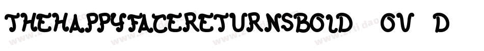 TheHappyFaceReturnsBold-2Ov3d字体转换