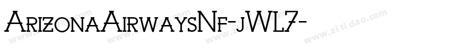 ArizonaAirwaysNf-jWL7字体转换