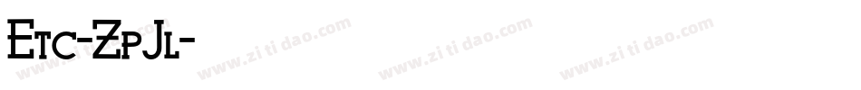 Etc-ZpJl字体转换