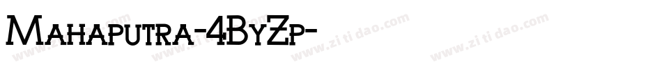Mahaputra-4ByZp字体转换