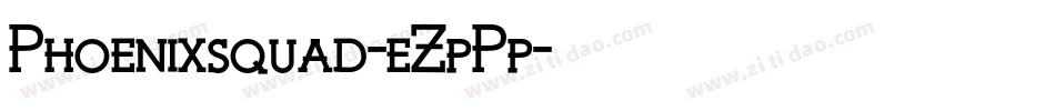 Phoenixsquad-eZpPp字体转换