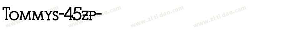 Tommys-45zp字体转换