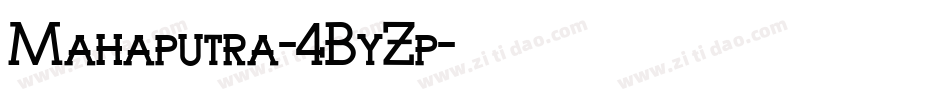 Mahaputra-4ByZp字体转换