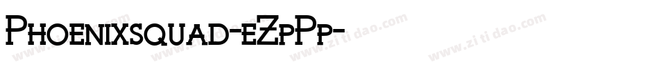 Phoenixsquad-eZpPp字体转换