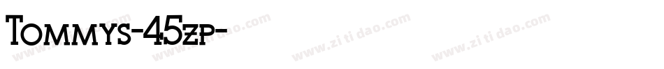 Tommys-45zp字体转换
