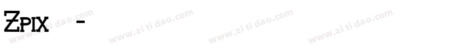 Zpix生成器字体转换