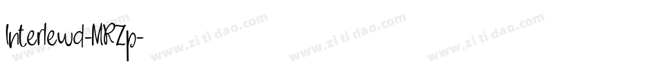 Interlewd-MRZp字体转换