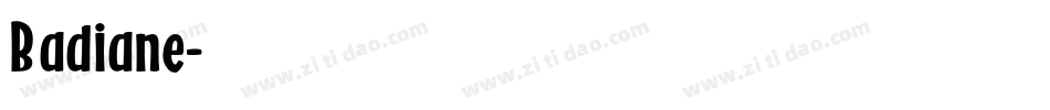 Badiane字体转换