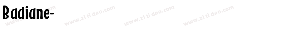 Badiane字体转换