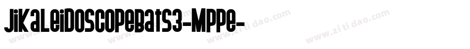 JiKaleidoscopeBats3-Mppe字体转换