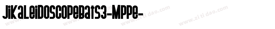 JiKaleidoscopeBats3-Mppe字体转换