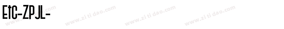 Etc-ZpJl字体转换