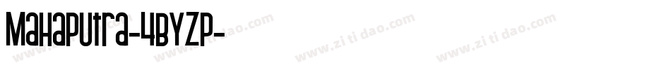 Mahaputra-4ByZp字体转换
