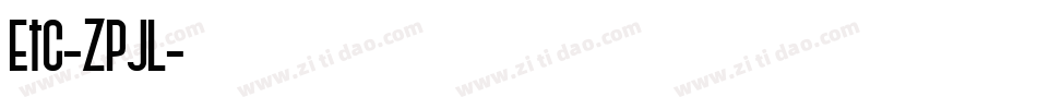Etc-ZpJl字体转换