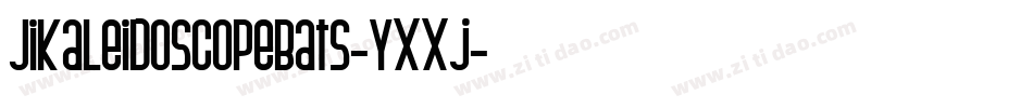 JiKaleidoscopeBats-YXXj字体转换