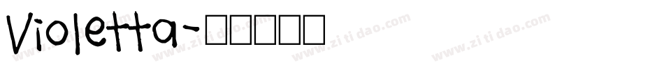 Violetta字体转换