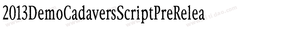 2013DemoCadaversScriptPreRelease-GoxZ字体转换
