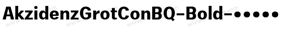 AkzidenzGrotConBQ-Bold字体转换