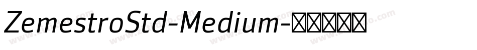 ZemestroStd-Medium字体转换