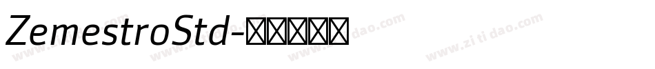 ZemestroStd字体转换
