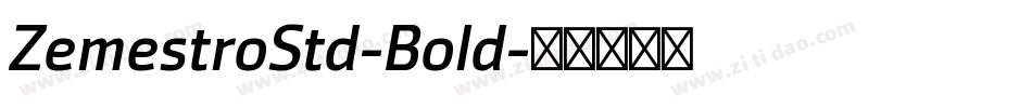 ZemestroStd-Bold字体转换